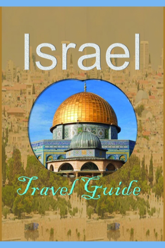 Israel: Travel Guide (e-bog) af Russell, Jesse