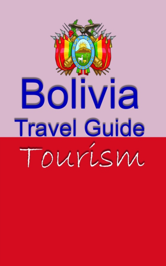 Bolivia Travel Guide: Tourism (e-bog) af Russell, Jesse