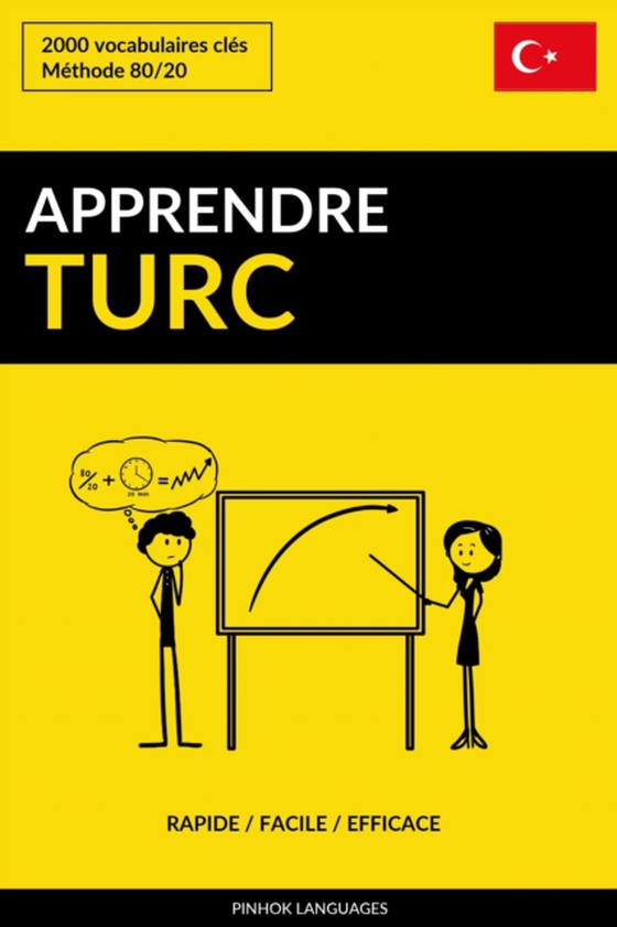 Apprendre le turc: Rapide / Facile / Efficace: 2000 vocabulaires cles