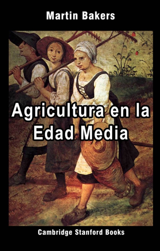 Agricultura en la Edad Media (e-bog) af Bakers, Martin