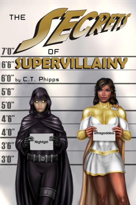 Secrets of Supervillainy (e-bog) af Phipps, C. T.