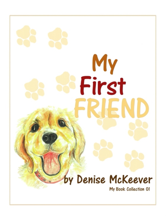 My First Friend (e-bog) af McKeever, Denise