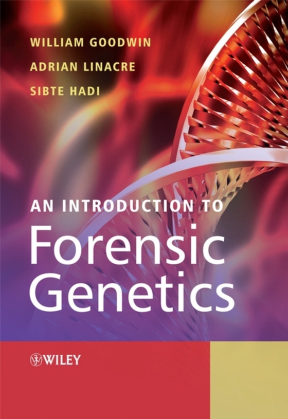 Introduction to Forensic Genetics (e-bog) af Hadi, Sibte