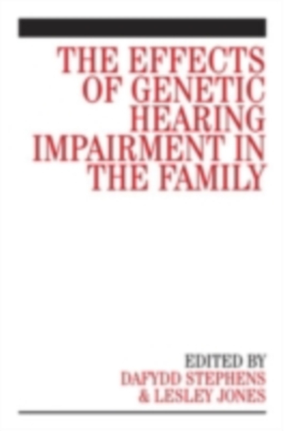 Effects of Genetic Hearing Impairment in the Family (e-bog) af -