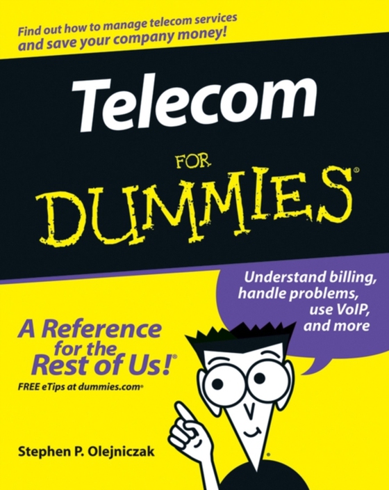 Telecom For Dummies (e-bog) af Olejniczak, Stephen P.