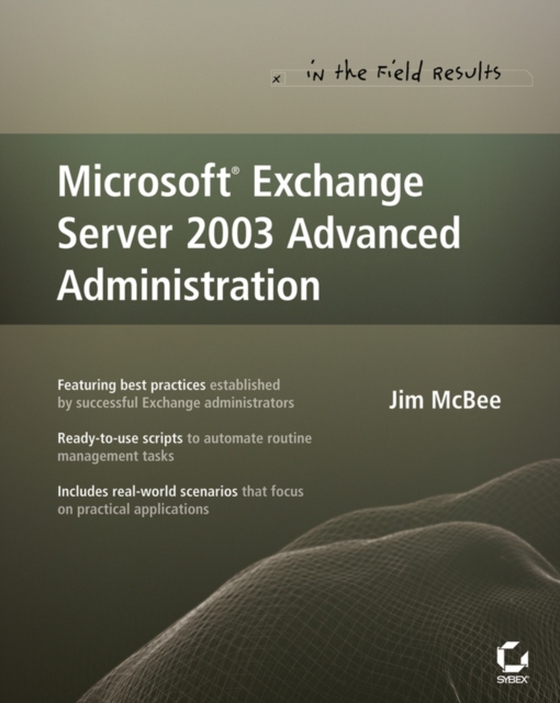 Microsoft Exchange Server 2003 Advanced Administration (e-bog) af McBee, Jim