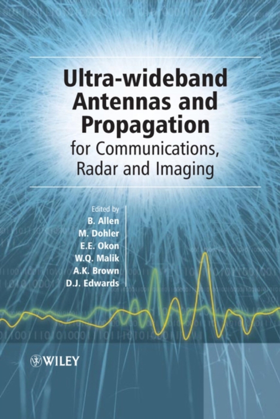 Ultra-Wideband Antennas and Propagation (e-bog) af -