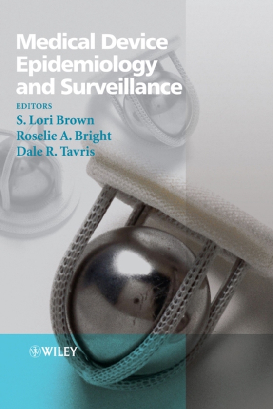 Medical Device Epidemiology and Surveillance (e-bog) af -