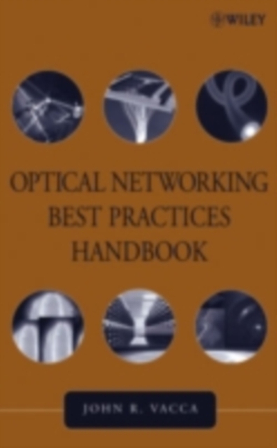 Optical Networking Best Practices Handbook (e-bog) af Vacca, John R.
