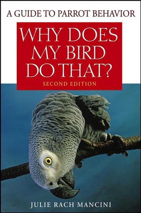 Why Does My Bird Do That (e-bog) af Mancini, Julie Rach