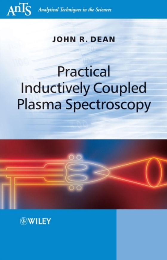 Practical Inductively Coupled Plasma Spectroscopy (e-bog) af Dean, John R.