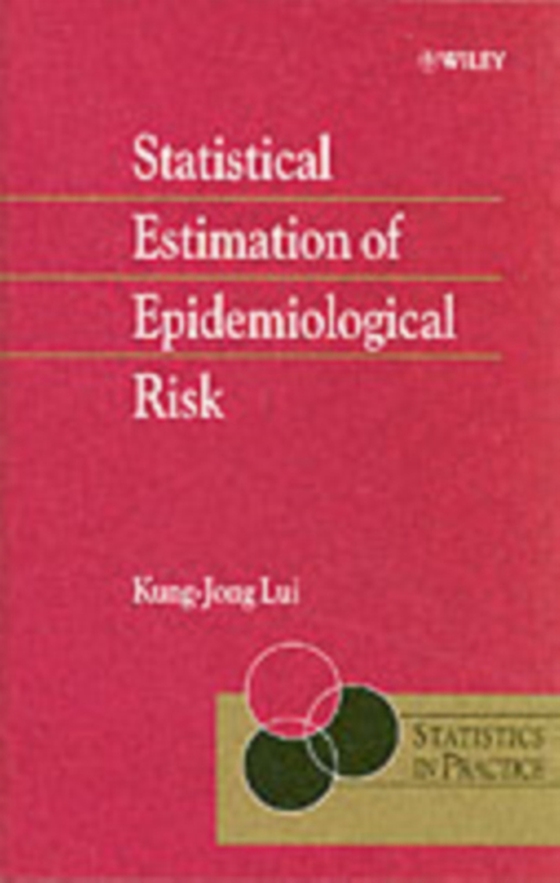 Statistical Estimation of Epidemiological Risk (e-bog) af Lui, Kung-Jong