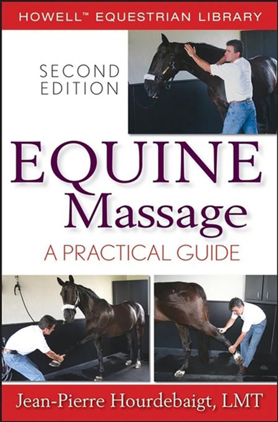 Equine Massage (e-bog) af Jean-Pierre Hourdebaigt, LMT