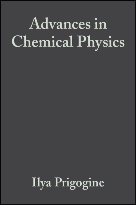 Advances in Chemical Physics, Volume 36