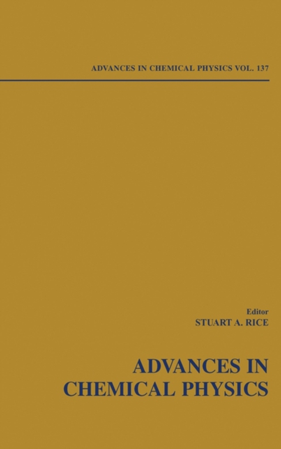 Advances in Chemical Physics, Volume 137 (e-bog) af -