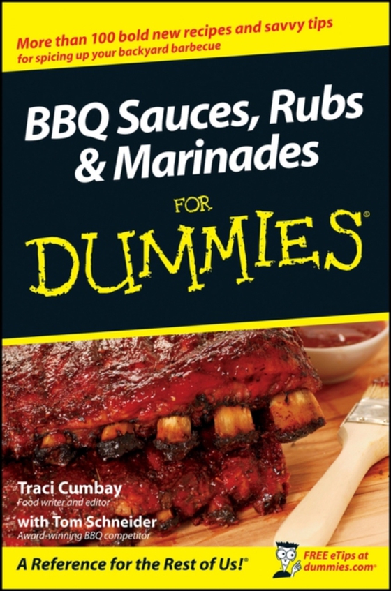 BBQ Sauces, Rubs and Marinades For Dummies (e-bog) af Cumbay, Traci