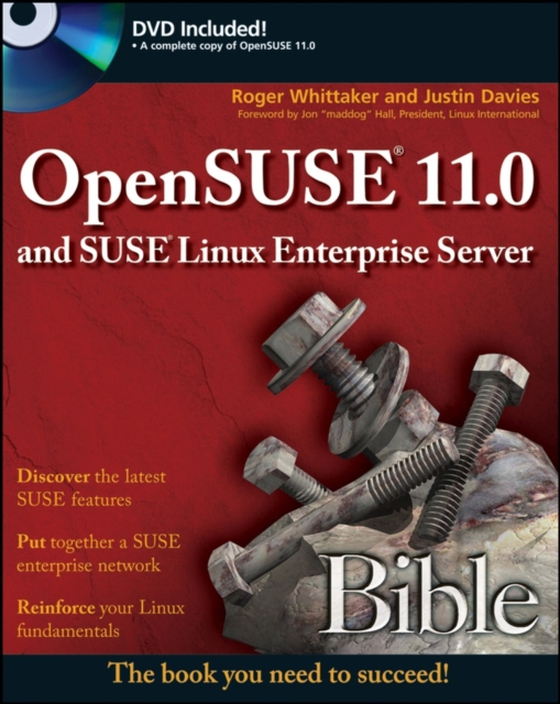 OpenSUSE 11.0 and SUSE Linux Enterprise Server Bible (e-bog) af Davies, Justin