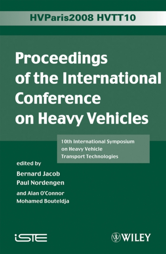 Proceedings of the International Conference on Heavy Vehicles, HVTT10 (e-bog) af -