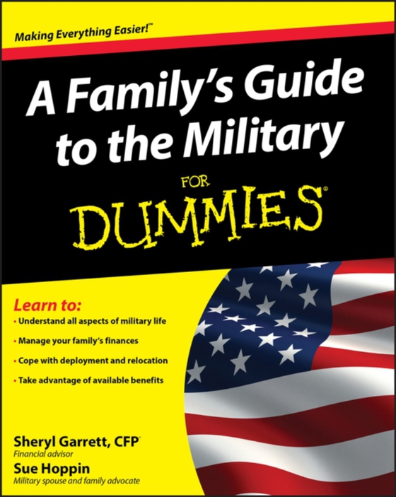 Family's Guide to the Military For Dummies (e-bog) af Hoppin, Sue