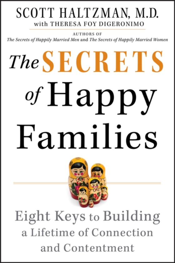 Secrets of Happy Families (e-bog) af Haltzman, Scott