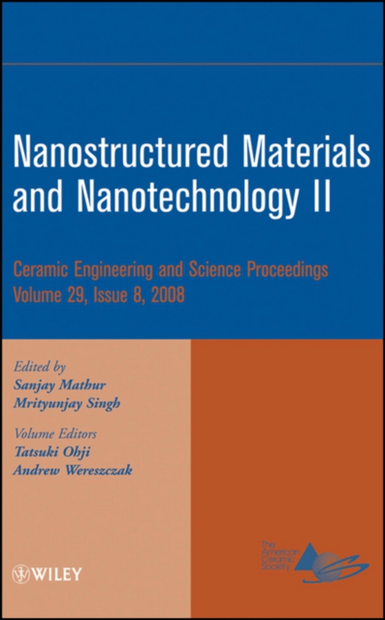 Nanostructured Materials and Nanotechnology II, Volume 29, Issue 8 (e-bog) af -