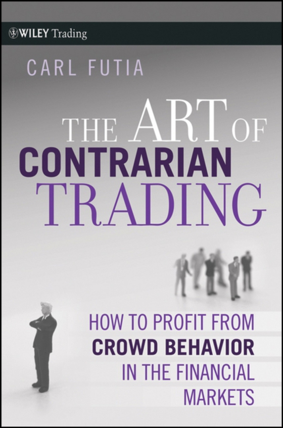 Art of Contrarian Trading (e-bog) af Futia, Carl