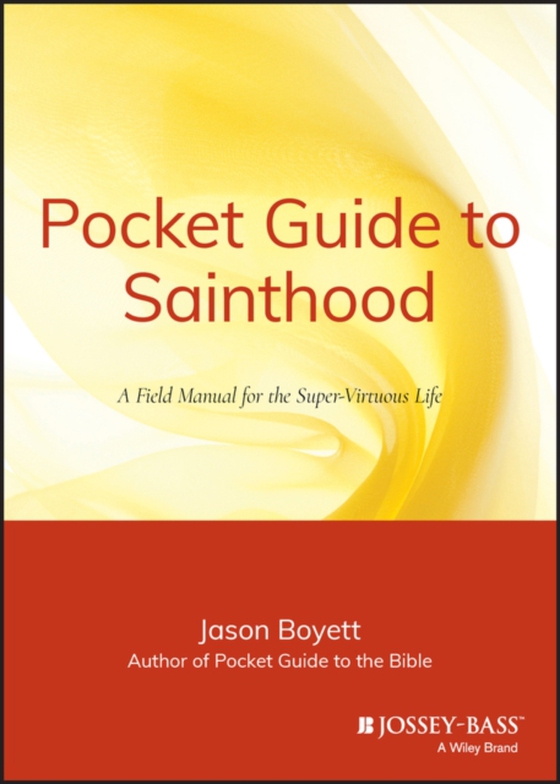 Pocket Guide to Sainthood (e-bog) af Boyett, Jason