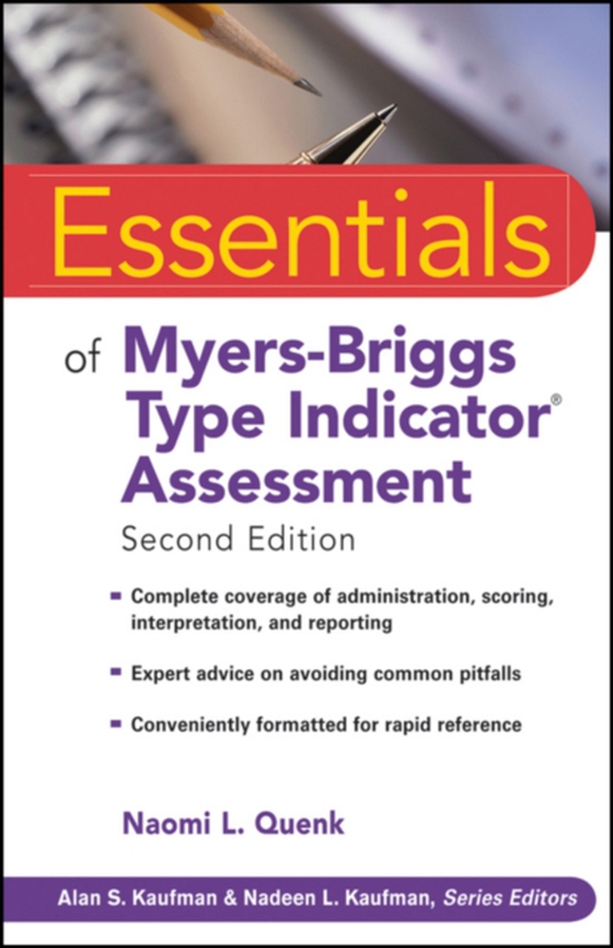 Essentials of Myers-Briggs Type Indicator Assessment (e-bog) af Quenk, Naomi L.