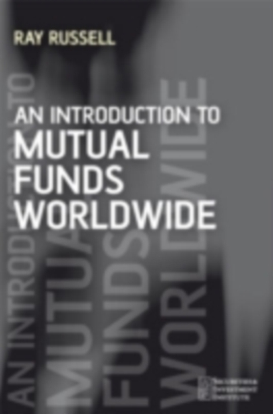 Introduction to Mutual Funds Worldwide (e-bog) af Russell, Ray