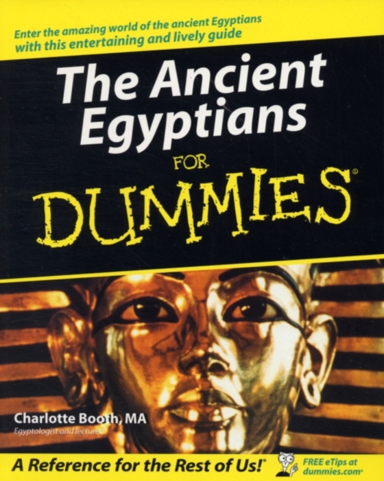 Ancient Egyptians For Dummies (e-bog) af Booth, Charlotte