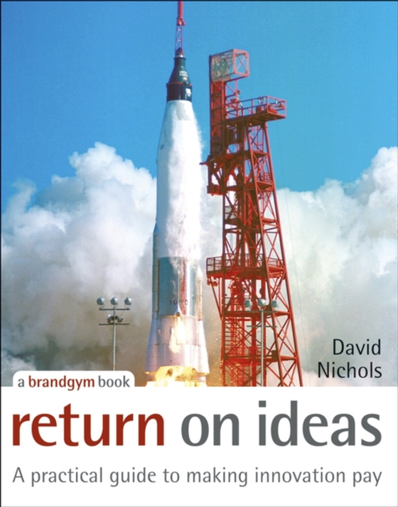 Return on Ideas (e-bog) af Nichols, David