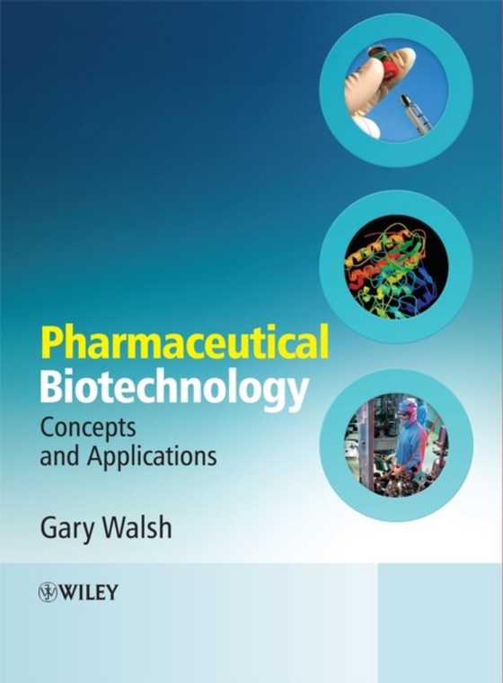 Pharmaceutical Biotechnology (e-bog) af Walsh, Gary