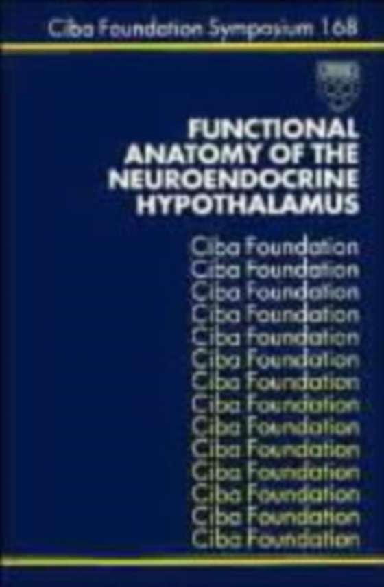 Functional Anatomy of the Neuroendocrine Hypothalamus (e-bog) af -