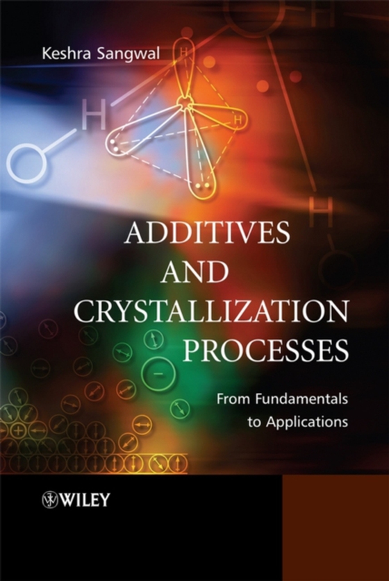 Additives and Crystallization Processes (e-bog) af Sangwal, Keshra