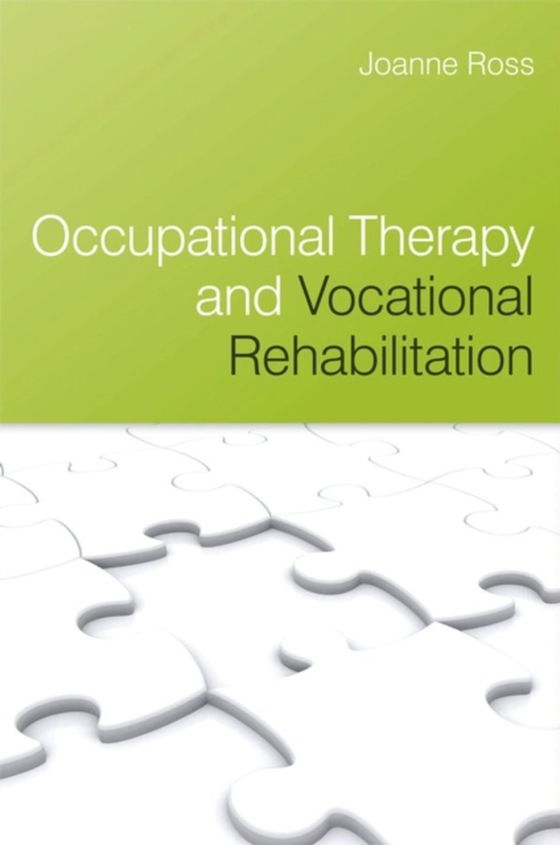 Occupational Therapy and Vocational Rehabilitation