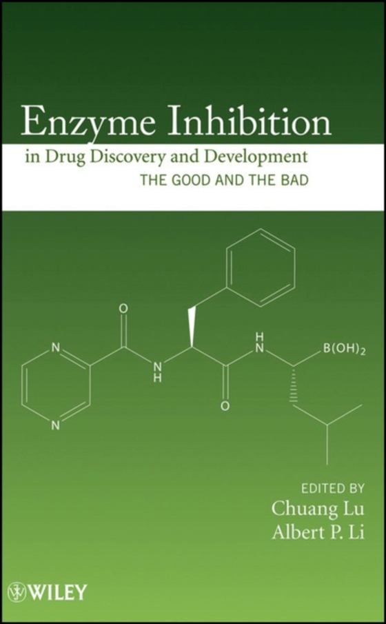 Enzyme Inhibition in Drug Discovery and Development (e-bog) af -