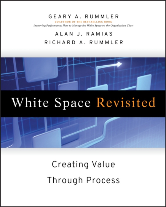 White Space Revisited (e-bog) af Rummler, Richard A.