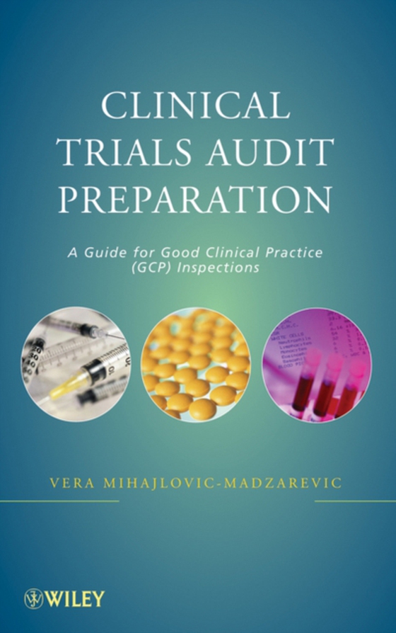 Clinical Trials Audit Preparation (e-bog) af Mihajlovic-Madzarevic, Vera