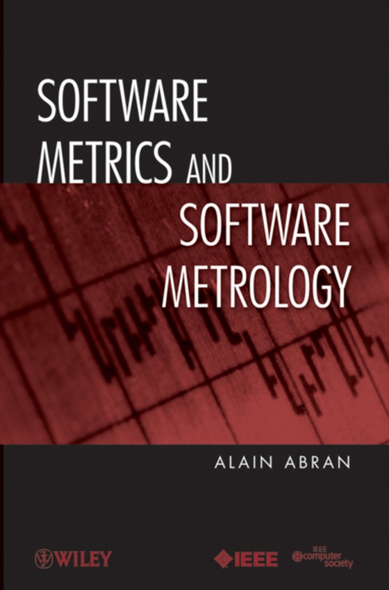 Software Metrics and Software Metrology (e-bog) af Abran, Alain