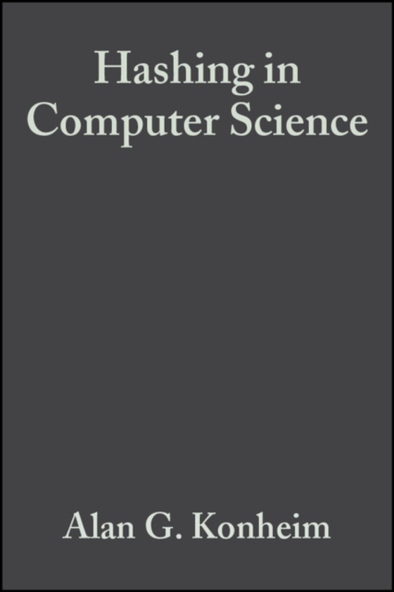Hashing in Computer Science (e-bog) af Konheim, Alan G.