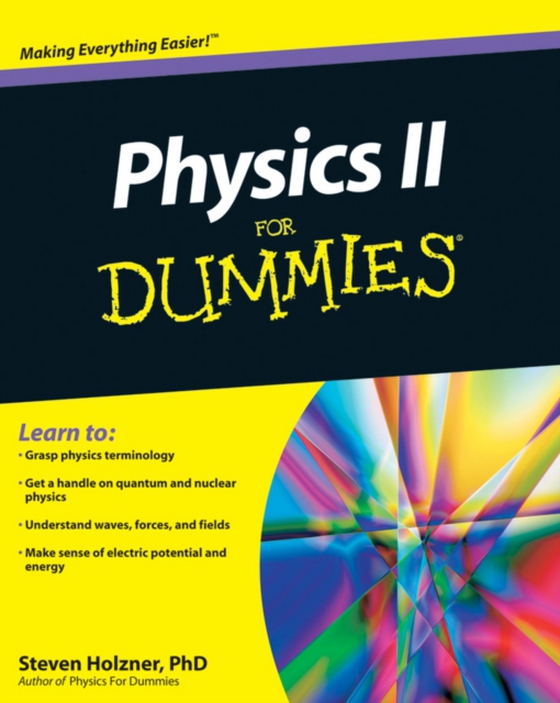 Physics II For Dummies (e-bog) af Holzner, Steven