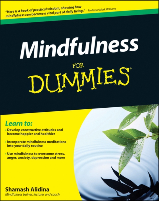 Mindfulness For Dummies (e-bog) af Alidina, Shamash