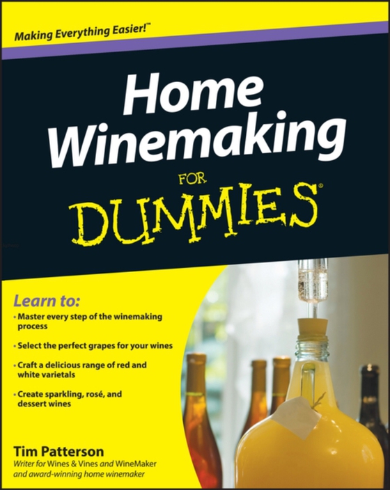 Home Winemaking For Dummies (e-bog) af Patterson, Tim