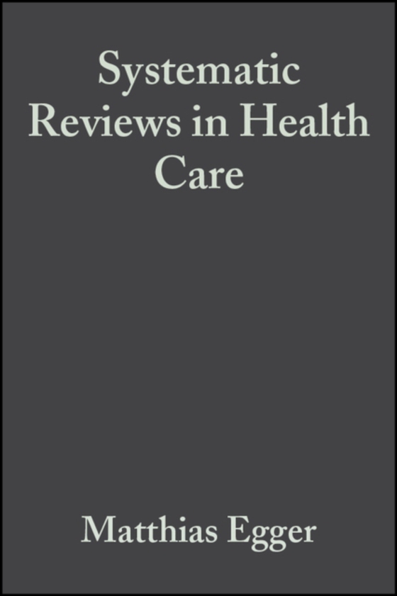 Systematic Reviews in Health Care (e-bog) af -