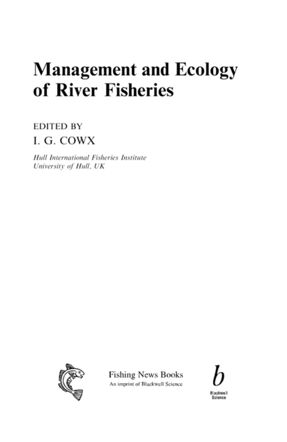 Management and Ecology of River Fisheries (e-bog) af -