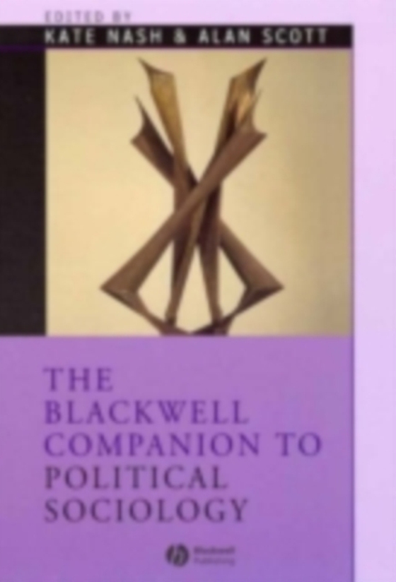 Blackwell Companion to Political Sociology