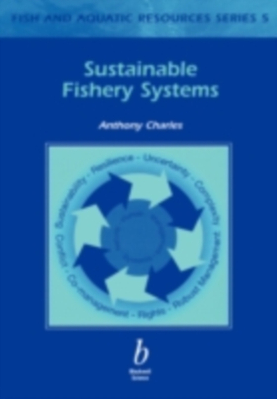 Sustainable Fishery Systems (e-bog) af Charles, Anthony