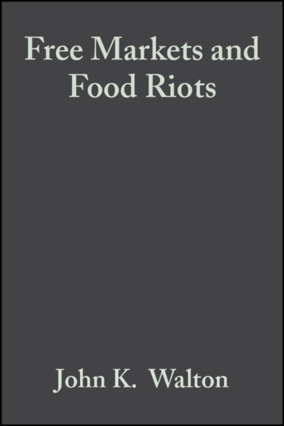 Free Markets and Food Riots (e-bog) af Seddon, David