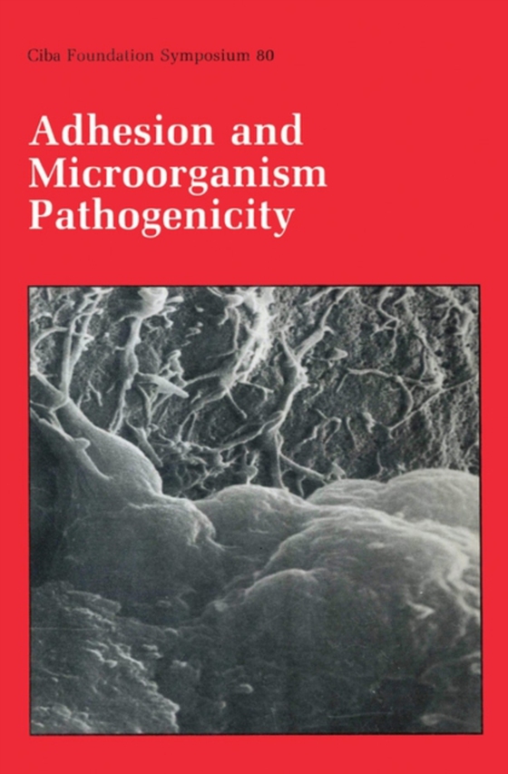 Adhesion and Microorganism Pathogenicity (e-bog) af -