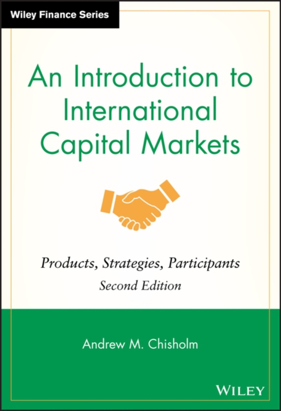 Introduction to International Capital Markets (e-bog) af Chisholm, Andrew M.